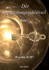 Der Schöpfungsschlüssel Band 2