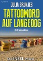 Tattoomord auf Langeoog. Ostfrieslandkrimi