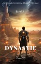 Dynastie:Ein Epischer Fantasie Abenteuer Roman(Band 3)