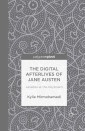 The Digital Afterlives of Jane Austen