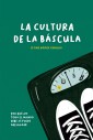 La cultura de la báscula