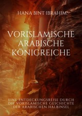 Vorislamische Arabische Königreiche