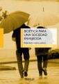 Bioética para una sociedad envejecida