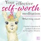 What truly counts - Your effective self-worth meditation