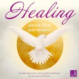 Healing - Peace, Love and Renewal