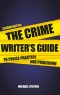 Crime Writer's Guide to Police Practice and Procedure