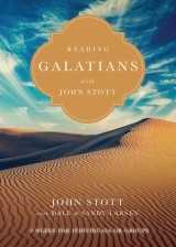 Reading Galatians with John Stott