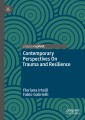 Contemporary Perspectives On Trauma and Resilience