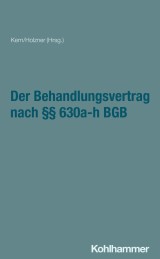 Der Behandlungsvertrag nach §§ 630a-h BGB