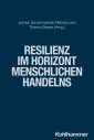 Resilienz im Horizont menschlichen Handelns