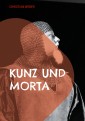 Kunz und Morta