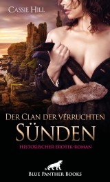 Der Clan der verruchten Sünden | Historischer Erotik-Roman