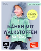 Mini-Masterclass - Nähen mit Walkstoffen für Kids