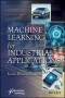 Machine Learning for Industrial Applications