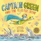 Captain Green and the Plastic Scene