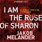 I am the Rose of Sharon