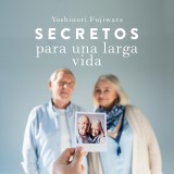 Secretos para una larga vida