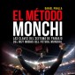 El método Monchi