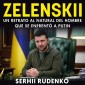 Zelensky. Un retrato al natural del hombre que se enfrentó a Putin