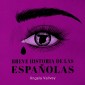 Breve historia de las españolas