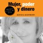 Mujer, poder y dinero