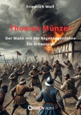 Thomas Münzer, der Mann mit der Regenbogenfahne