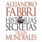 Historias secretas de los mundiales