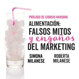 Alimentación: falsos mitos y engaños del marketing