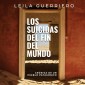 Los suicidas del fin del mundo. Crónica de un pueblo patagónico