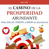 El camino de la prosperidad abundante