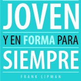 Joven y en forma para siempre