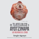 De Tlatelolco a Ayotzinapa