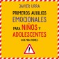 Primeros auxilios emocionales para niños y adolescentes