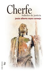 Cherfe. Anhelos de justicia