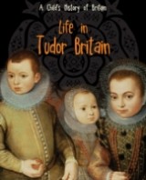 Life in Tudor Britain