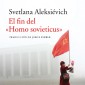 El fin del "Homo sovieticus"