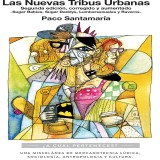 Las nuevas tribus urbanas