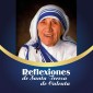 Reflexiones de Santa Teresa de Calcuta