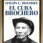 El cura Brochero. Un obrero de Dios