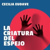 La criatura del espejo