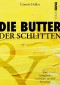 Die Butter und der Schlitten