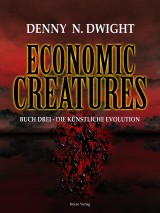 Economic Creatures