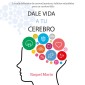 Dale vida a tu cerebro