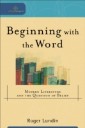 Beginning with the Word (Cultural Exegesis)