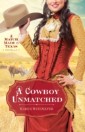 Cowboy Unmatched (Ebook Shorts) (The Archer Brothers Book #3)
