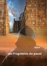 Les Fragments du passé