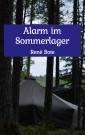 Alarm im Sommerlager