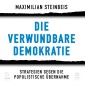 Die verwundbare Demokratie