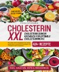 Cholesterin XXL - Cholesterin senken Kochbuch für optimale Cholesterinwerte