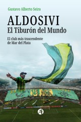 ALDOSIVI: El Tiburón del Mundo